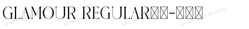 glamour regular字体字体转换
